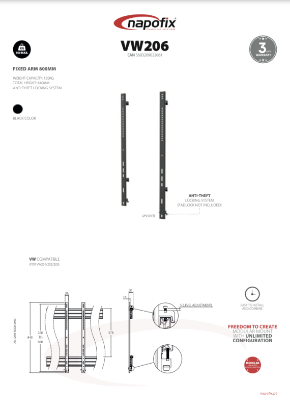 Napofix® VW206 – Fixed Arm 800 [2un/set] Installation location: - Installation type: - Series: Modular REF: VW206 EAN: 5603209022061